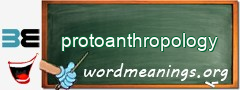 WordMeaning blackboard for protoanthropology